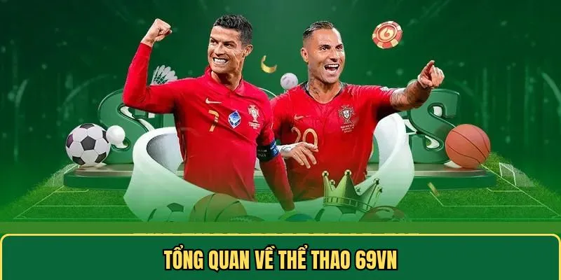 Tổng quan về thể thao 69VN